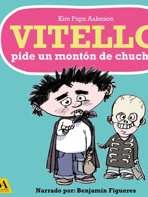 Title details for Vitello pide un montón de chuches by Kim Fupz Aakeson - Wait list